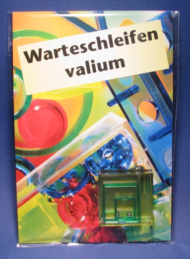 Wartschleifen - Valium